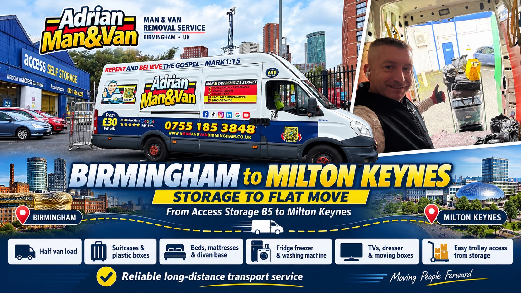 Birmingham to Milton Keynes removal from Access Self Storage by Adrian Man and Van